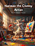 Norman the Clumsy Artist